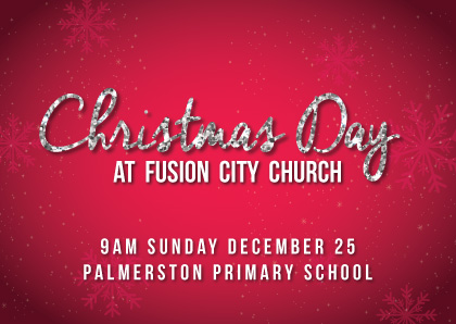 Christmas Day @ Fusion City Church