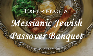 Messianic Passover Dinner