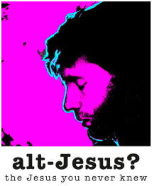 alt Jesus - The Jesus you never knew