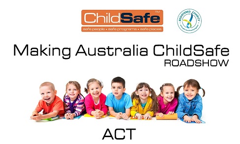 Making Australia ChildSafe Roadshow Information Session