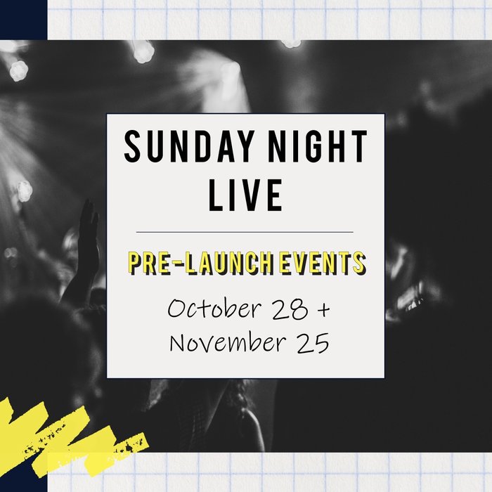 Sunday Night Live Pre-Launch Service