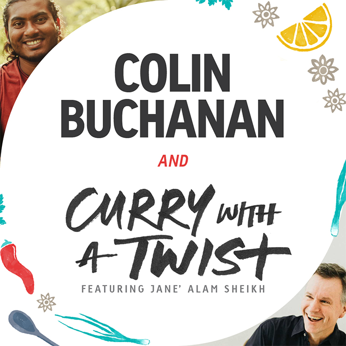 Colin Buchanan and Curry with a Twist