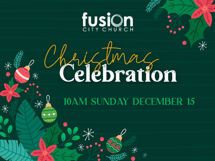 Fusion City Church Christmas Celebration