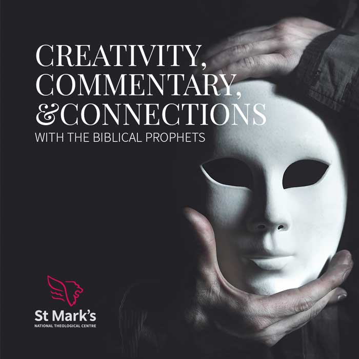 ST Mark's : Creativity, Commentary and Connections with the Biblical Prophets