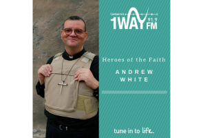Heroes of the Faith: Andrew White