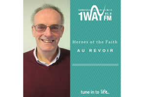 Heroes of the Faith: Allan says Au Revoir