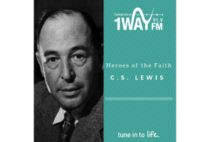 Heroes of the Faith: C.S. Lewis