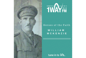 Heroes of the Faith: William McKenzie