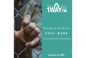 Heroes of the Faith: Paul Webb
