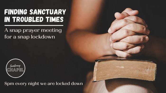 Finding sanctuary in troubled times - nightly prayer in lockdown