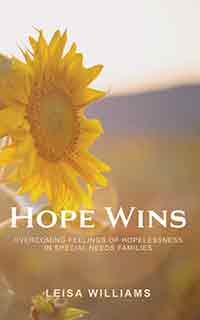 Hope Wins -  Overcoming Hopelessness in Special Needs Families  - online book launch September 11th 2021