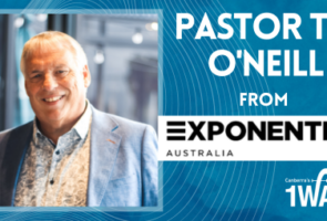 Pastor Tim O’Neill – Exponential Australia